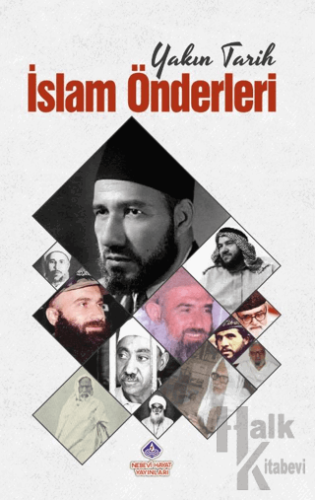 Yakın Tarih İslam Önderleri