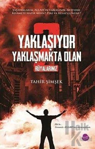 Yaklaşıyor Yaklaşmakta Olan 2 - Rüyalarınız