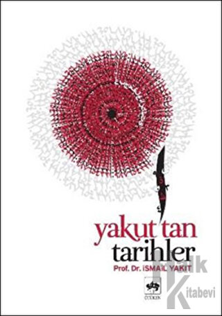 Yakut’tan Tarihler