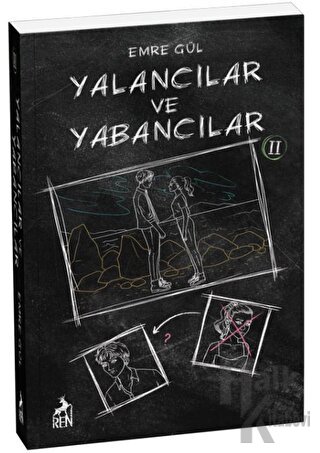 Yalancılar ve Yabancılar 2