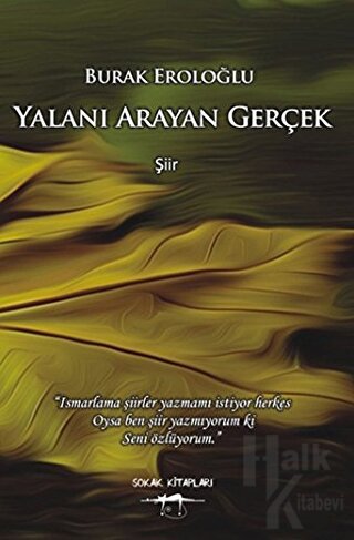 Yalanı Arayan Gerçek