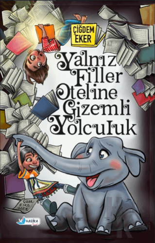 Yalnız Filler Oteline Gizemli Yolculuk - Halkkitabevi