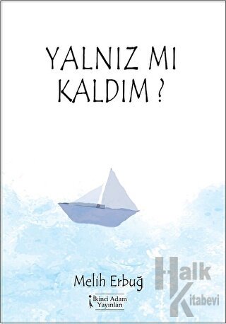 Yalnız Mı Kaldım?