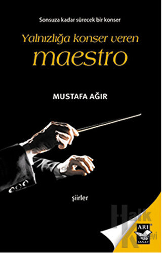 Yalnızlığa Konser Veren Maestro