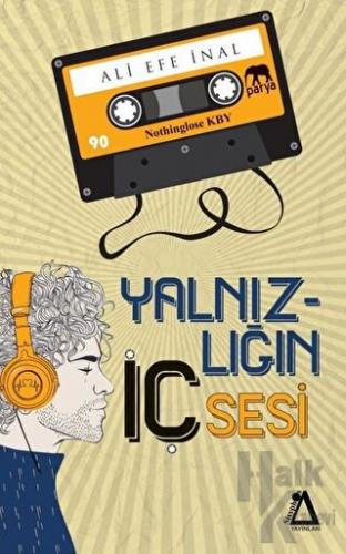 Yalnızlığın İç Sesi