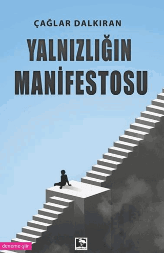 Yalnızlığın Manifestosu