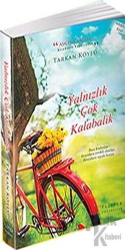 Yalnızlık Çok Kalabalık