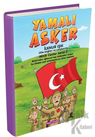 Yamalı Asker - Minik Canlar Serisi 2