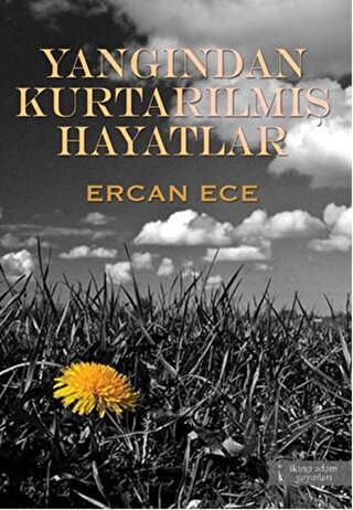 Yangından Kurtarılmış Hayatlar