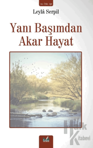 Yanı Başımdan Akar Hayat - Halkkitabevi