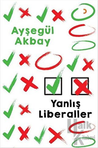 Yanlış Liberaller - Halkkitabevi