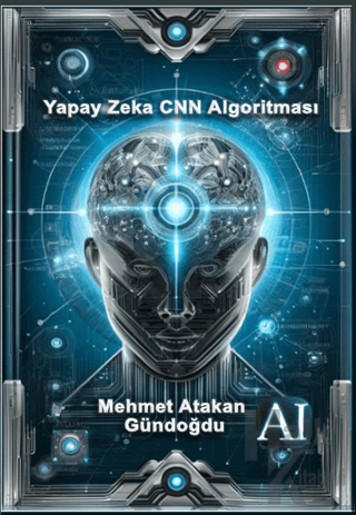 Yapay Zeka CNN Algoritması - Halkkitabevi