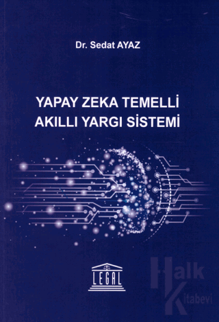 Yapay Zeka Temelli Akıllı Yargı Sistemi - Halkkitabevi