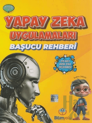 Yapay Zeka Uygulamaları Başucu Rehberi