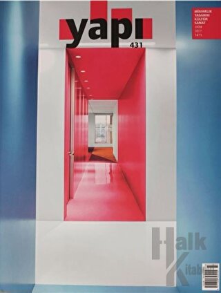 Yapı Dergisi Sayı: 431 / Mimarlık Tasarım Kültür Sanat Ekim 2017