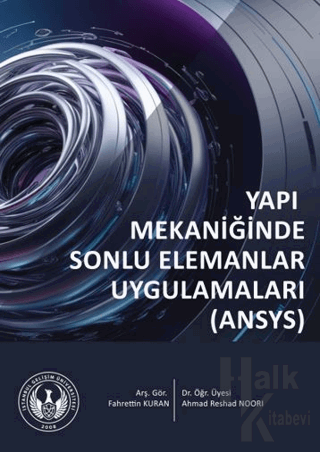 Yapı Mekaniğinde Sonlu Elemanlar Uygulamaları (ANSYS) - Halkkitabevi