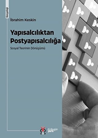 Yapısalcılıktan Postyapısalcılığa