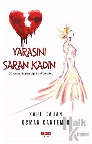 Yarasını Saran Kadın - Halkkitabevi