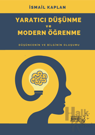 Yaratıcı Düşünme ve Modern Öğrenme - Halkkitabevi