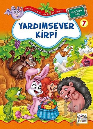 Yardımsever Kirpi 7 - Her Zaman İyilik