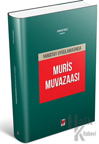 Yargıtay Uygulamasında Muris Muvazaası