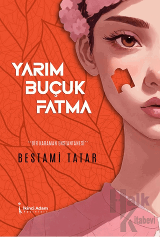 Yarım Buçuk Fatma