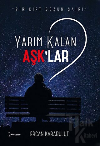 Yarım Kalan Aşk'lar - Halkkitabevi