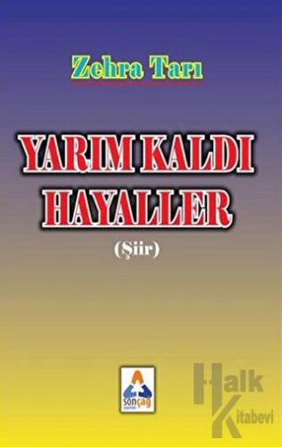 Yarım Kaldı Hayaller - Halkkitabevi