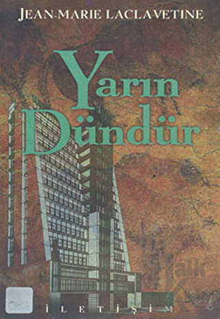 Yarın Dündür