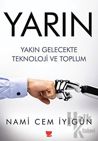 Yarın - Yakın Gelecekte Teknoloji ve Toplum - Halkkitabevi