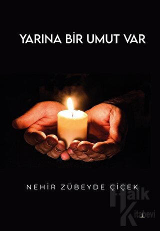 Yarına Bir Umut Var