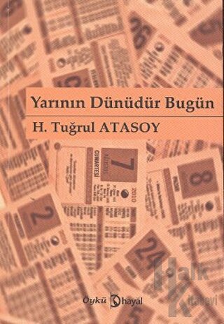 Yarının Dünüdür Bugün - Halkkitabevi