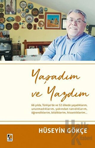 Yaşadım ve Yazdım