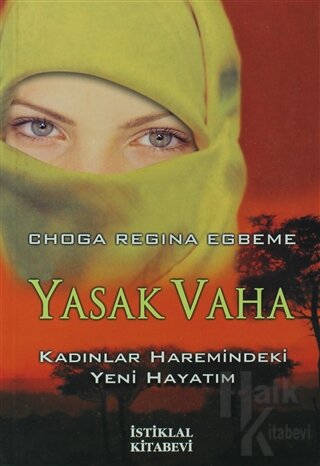 Yasak Vaha Kadınlar Haremindeki Yeni Hayatım