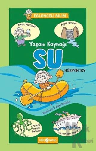 Yaşam Kaynağı Su - Eğlenceli Bilim 1