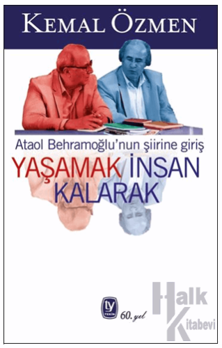 Yaşamak İnsan Kalarak - Halkkitabevi