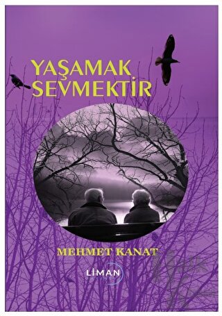 Yaşamak Sevmektir - Halkkitabevi