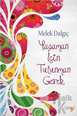 Yaşaman İçin Tutunman Gerek - Halkkitabevi