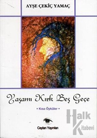 Yaşamı Kırk Beş Geçe - Halkkitabevi