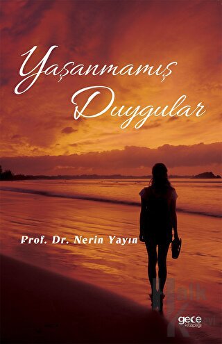 Yaşanmamış Duygular - Halkkitabevi