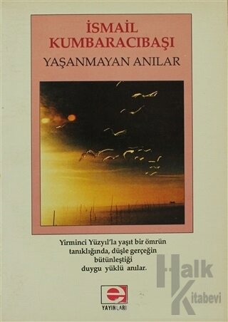 Yaşanmayan Anılar