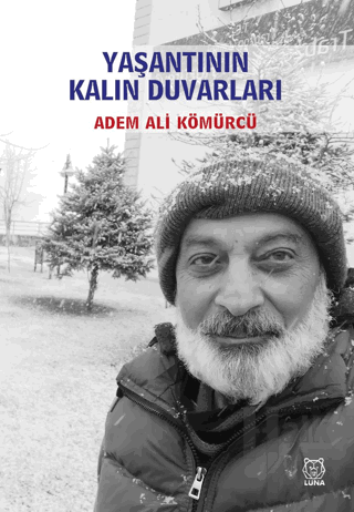 Yaşantının Kalın Duvarları - Halkkitabevi