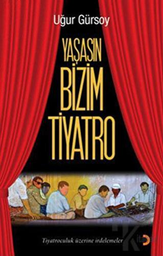 Yaşasın Bizim Tiyatro