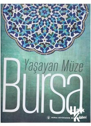 Yaşayan Müze Bursa - Halkkitabevi