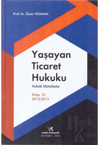 Yaşayan Ticaret Hukuku (Ciltli)