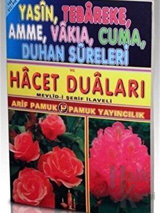 Yasin, Tebareke, Amme, Vakıa, Cuma, Duhan Sureleri ve Hacet Duaları (Yas-012)