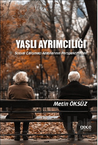 Yaşlı Ayrımcılığı