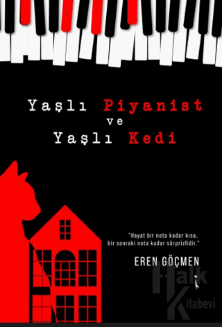 Yaşlı Piyanist ve Yaşlı Kedi - Halkkitabevi