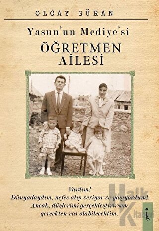 Yasun'un Mediye'si Öğretmen Ailesi