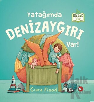 Yatağımda Denizaygırı Var! (Ciltli)